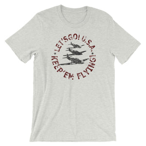 Let's Go U.S.A. ! Keep 'Em Flying! WWII Tee